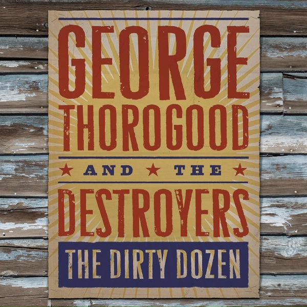 Обложка: George Thorogood - Twenty Dollar Gig