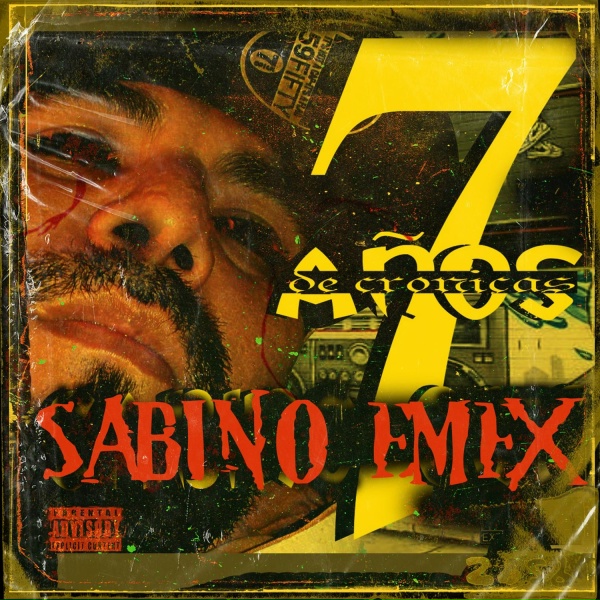 Обложка: Sabino Emex - Siete Años de Protesta