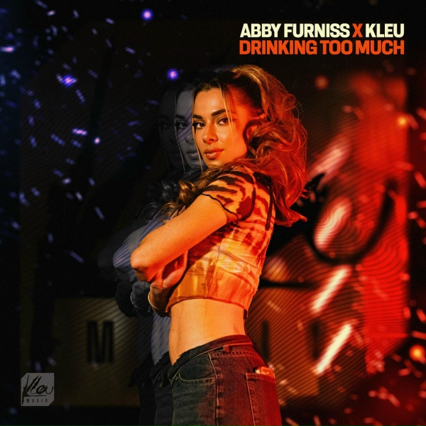 Обложка: Abby Furness, Kleu - Drinking Too Much