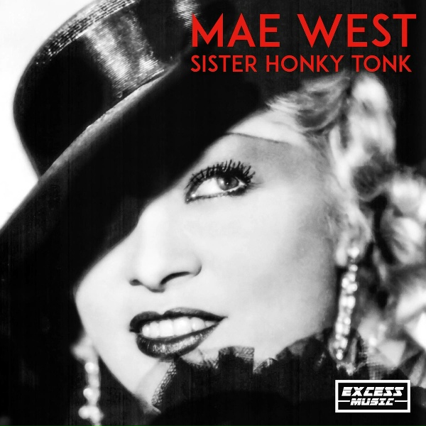 Обложка: Mae West - My Old Flame