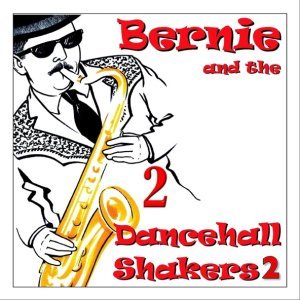 Обложка: Bernie and the Dancehall Shakers - Take These Chains from My Heart