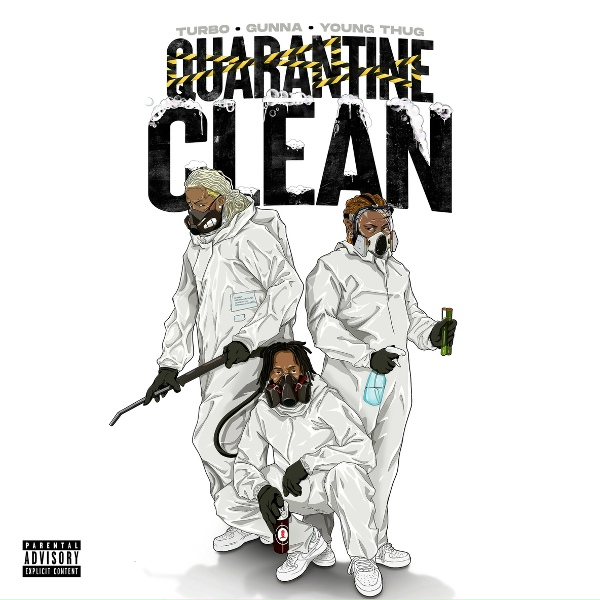 Обложка: Turbo, Gunna, Young Thug - QUARANTINE CLEAN