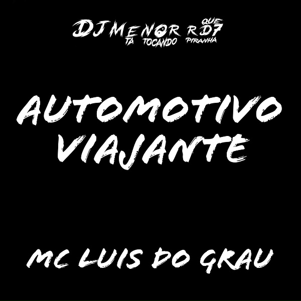 Обложка: Dj menor rd7 - Automotivo viajante