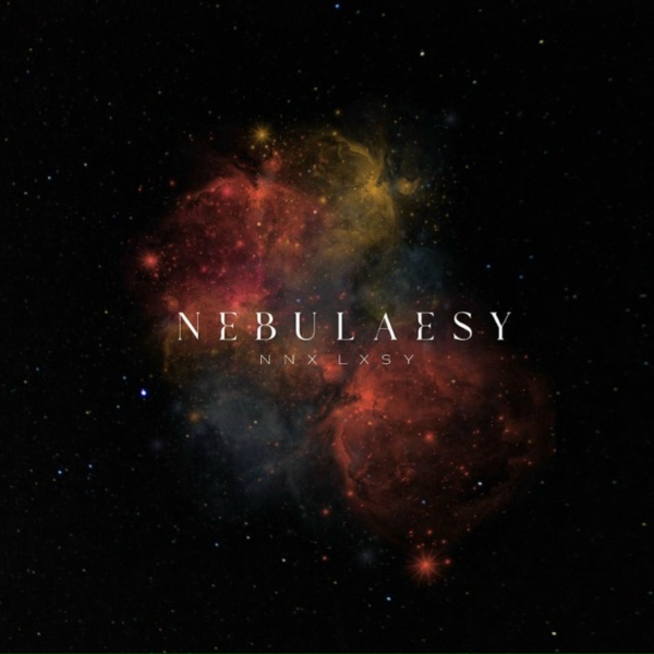 Обложка: NNX LXSY - Nebulaesy