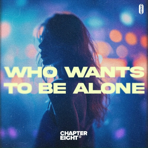 Обложка: DBL - Who Wants To Be Alone