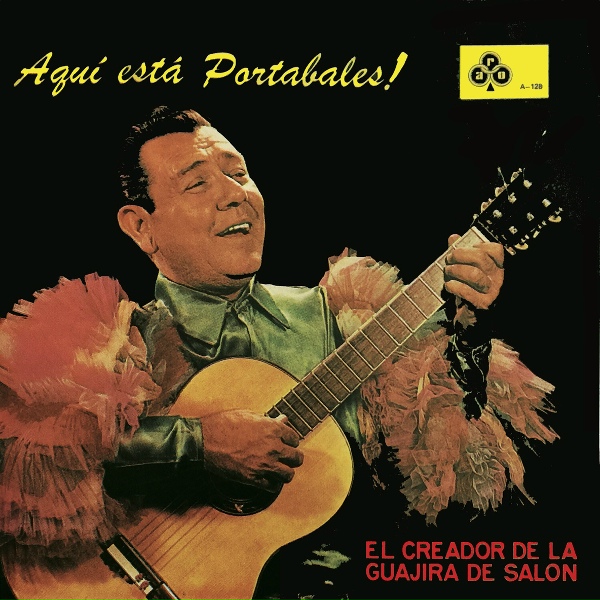 Обложка: Guillermo Portabales, Conjunto Tipico Alborada - Amorosa Guajira