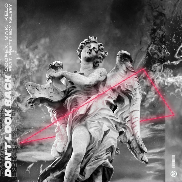 Обложка: Coopex, Mak, Kelo feat. Prettyboy Kelsey - Don't Look Back