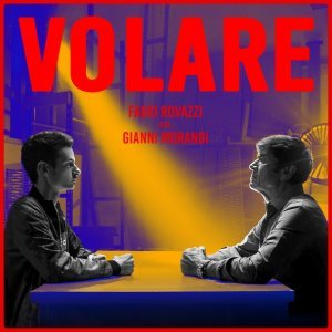 Обложка: Fabio Rovazzi feat. Gianni Morandi - Volare