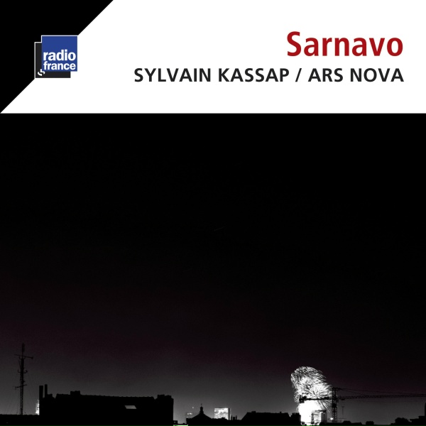 Обложка: Ars Nova , Sylvain Kassap, Jean-Pierre Drouet, Valérie Philippin - Chœur de Sarnavo