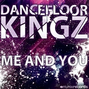 Обложка: Dancefloor Kingz - Me and You