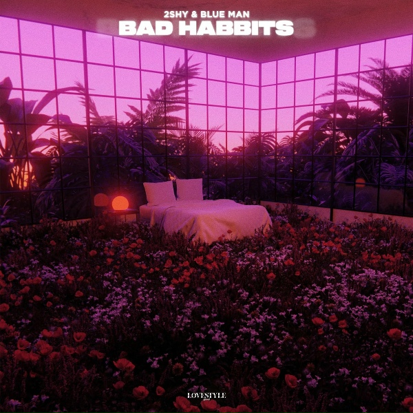 Обложка: 2Shy, Blue Man - Bad Habits