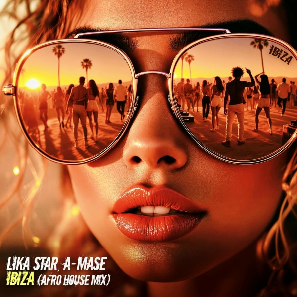 Обложка: Lika Star, A-Mase - IBIZA