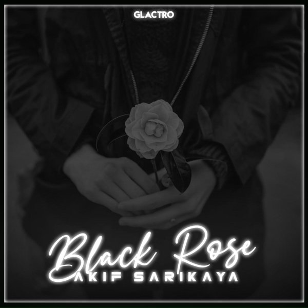 Обложка: Akif Sarıkaya - Black Rose