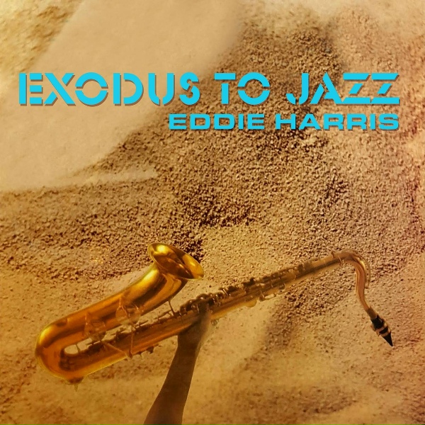 Обложка: Eddie Harris - A.M. Blues