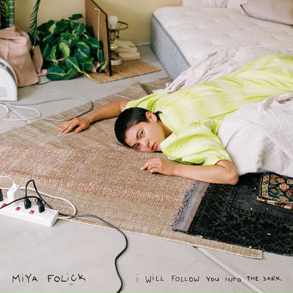 Обложка: Miya Folick - I Will Follow You Into The Dark