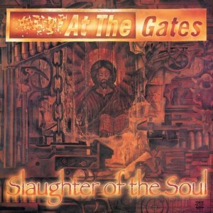 Обложка: At the Gates - Slaughter of the Soul