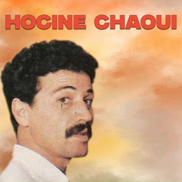Обложка: Hocine Chaoui - Chah Fik