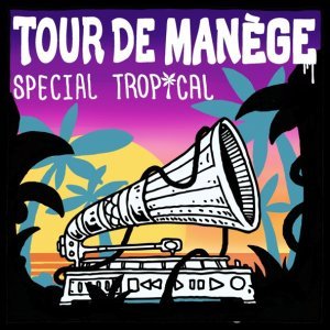 Обложка: GrandHuit, Tour De Manège - Cocktail Lagoon