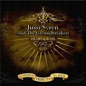 Обложка: Jussi Syren And The Groundbreakers - The Funeral Of Hearts
