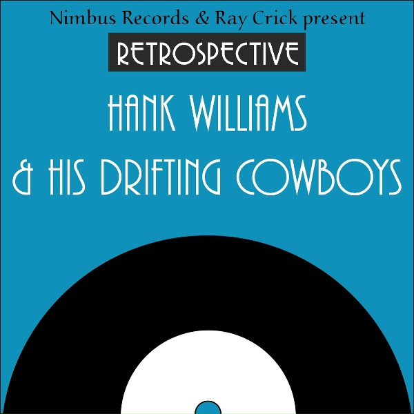 Обложка: Hank Williams & His Drifting Cowboys - The Blues Come Around