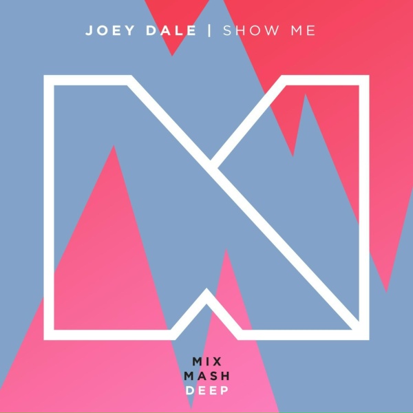 Обложка: Joey Dale - Show Me