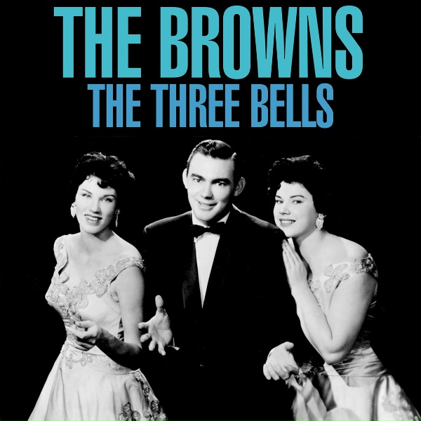 Обложка: The Browns - The Three Bells