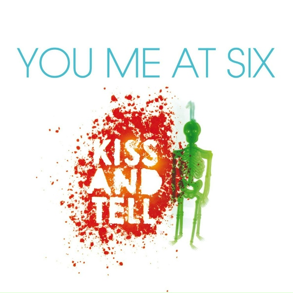 Обложка: You Me At Six - Kiss And Tell