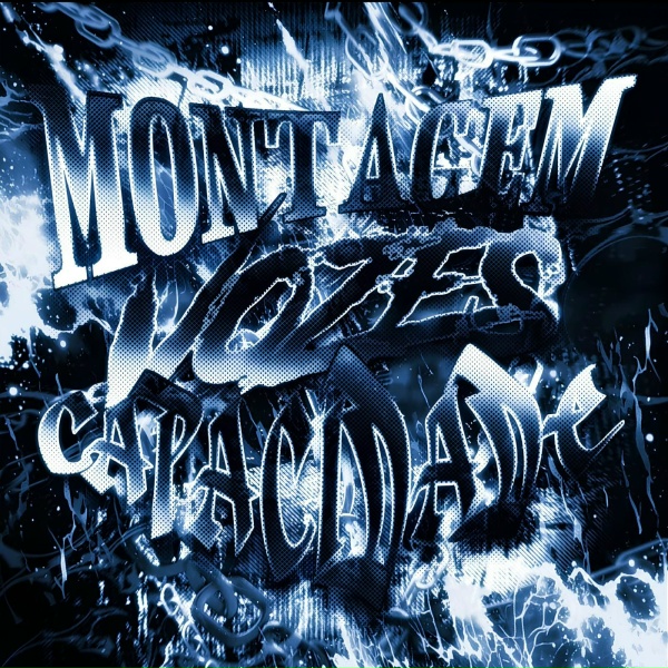 Обложка: DJ Sylvi, DJ JUAN - MONTAGEM VOZES CAPACIDADE