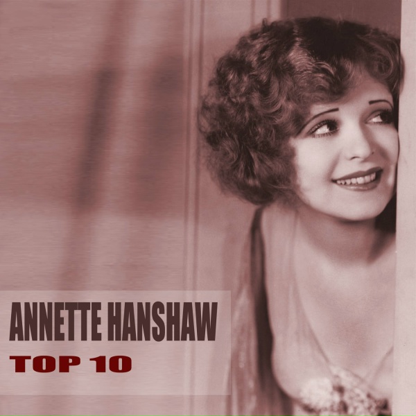 Обложка: Annette Hanshaw - Happy Days Are Here Again