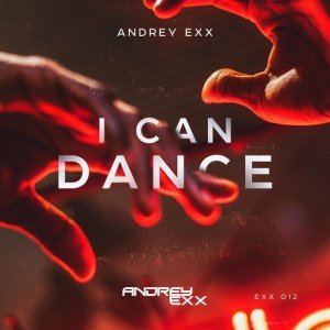 Обложка: Andrey Exx - I Can Dance