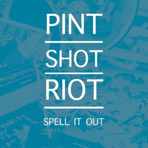 Обложка: Pint Shot Riot - Twisted Soul