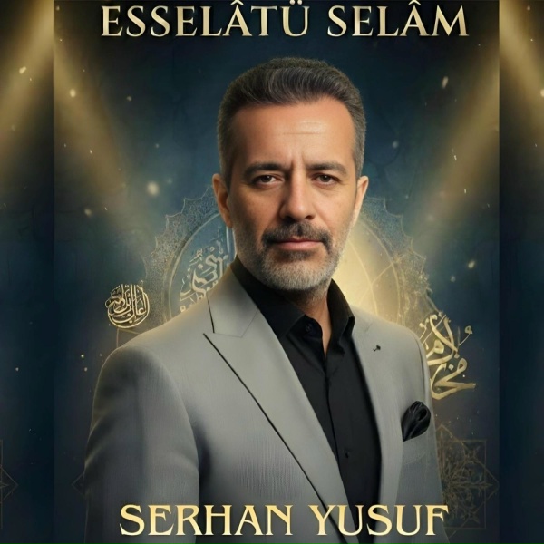Обложка: Serhan Yusuf - Esselâtu Selâm