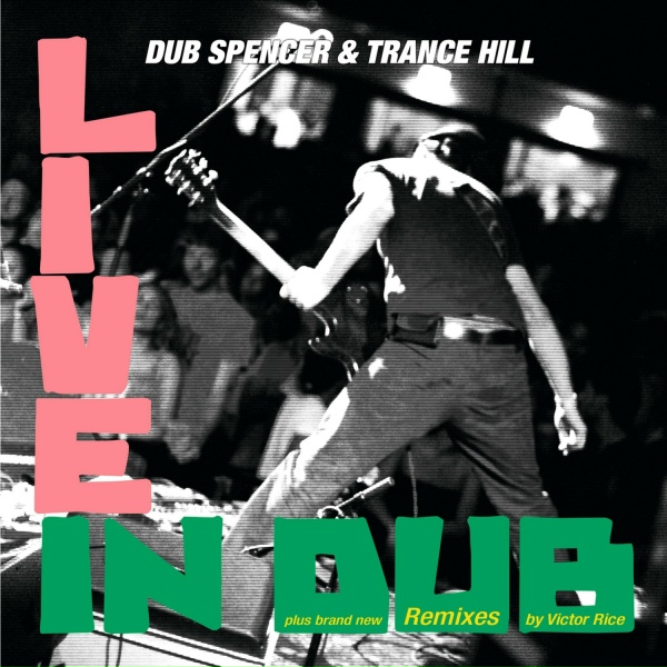 Обложка: Dub Spencer & Trance Hill - Trance on Hill