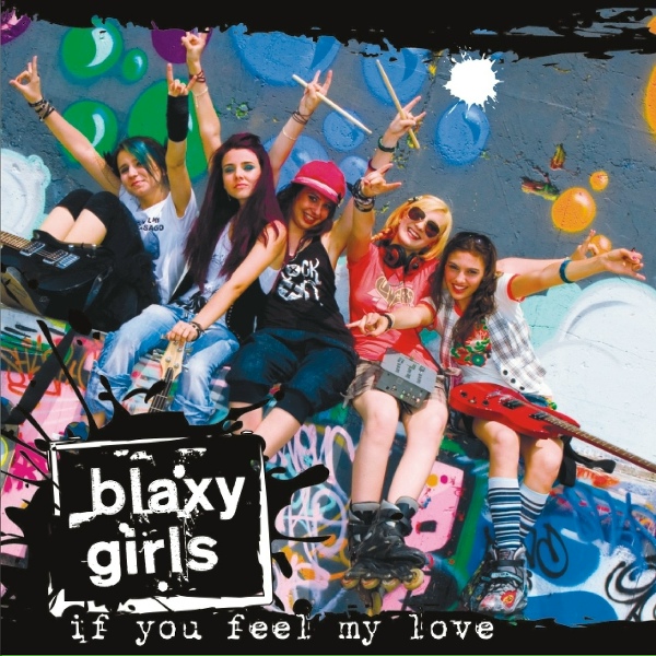 Обложка: Blaxy Girls - If You Feel My Love