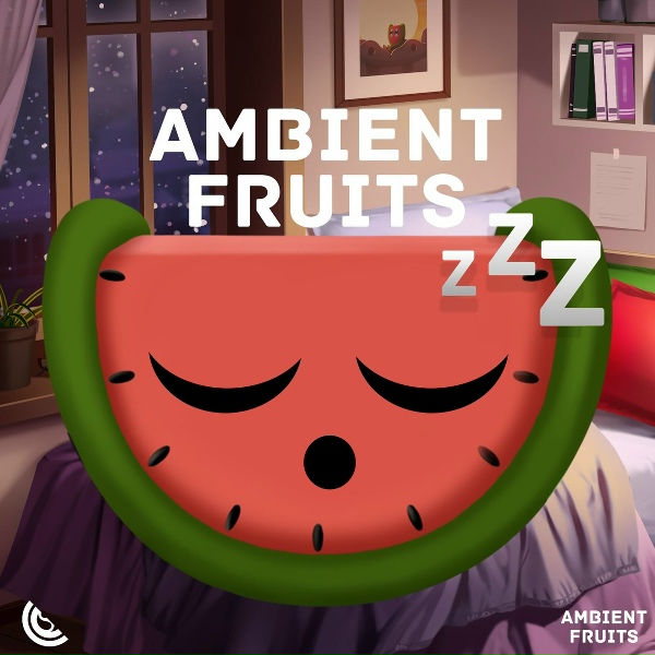 Обложка: Ambient Fruits Music - Music to Help You Sleep, Pt. 151