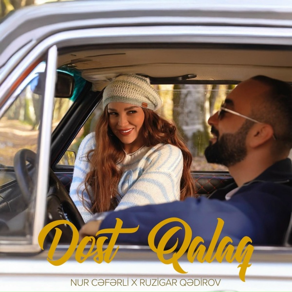 Обложка: Nur Ceferli, Ruzigar Qədirov - Dost Qalaq