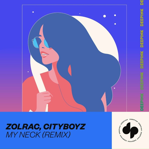 Обложка: Zolrac, CityBoyz - My Neck