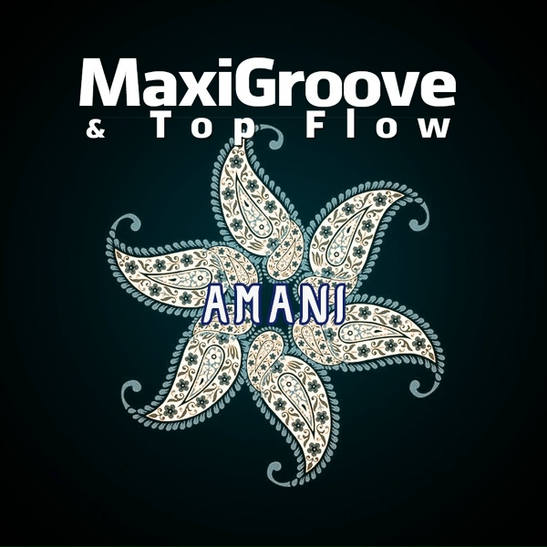 Обложка: Maxigroove, Top Flow - Amani