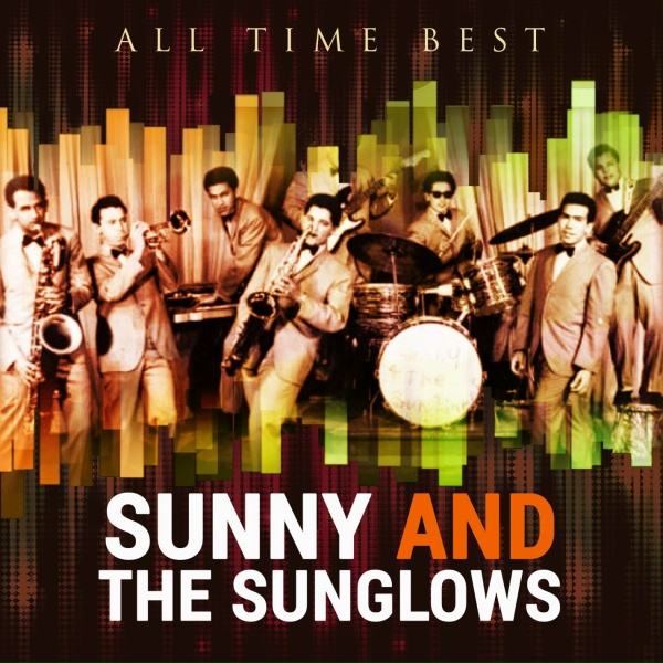Обложка: Sunny & the Sunglows - Rags to Riches