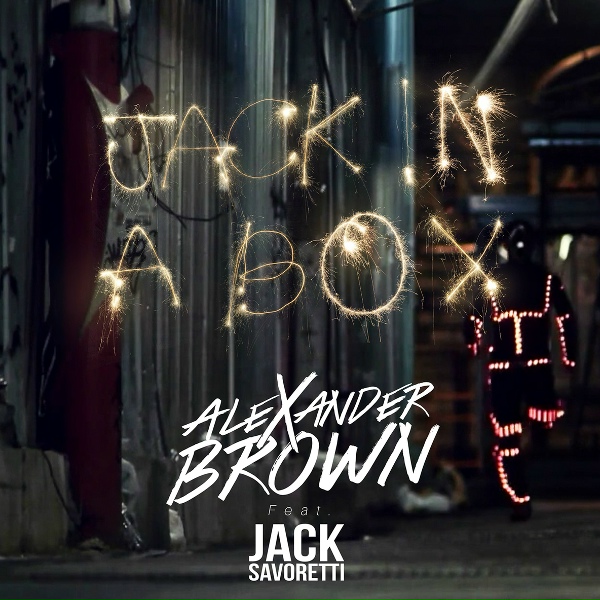 Обложка: Alexander Brown feat. Jack Savoretti - Jack In A Box