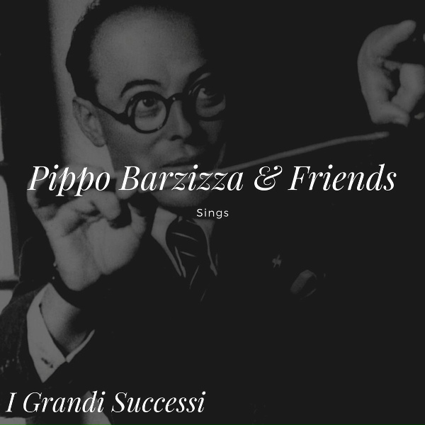 Обложка: Pippo Barzizza & Friends - Passeggiando per milano