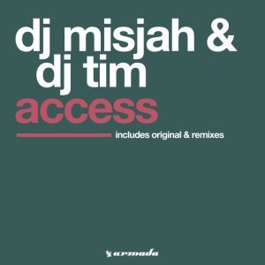 Обложка: DJ Misjah, DJ Tim - Access