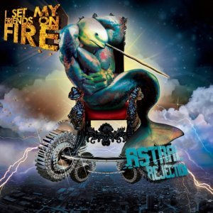 Обложка: I Set My Friends On Fire - Excite Dyke