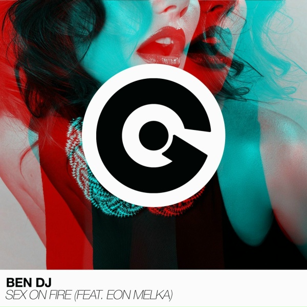 Обложка: Ben DJ feat. Eon Melka - Sex on Fire