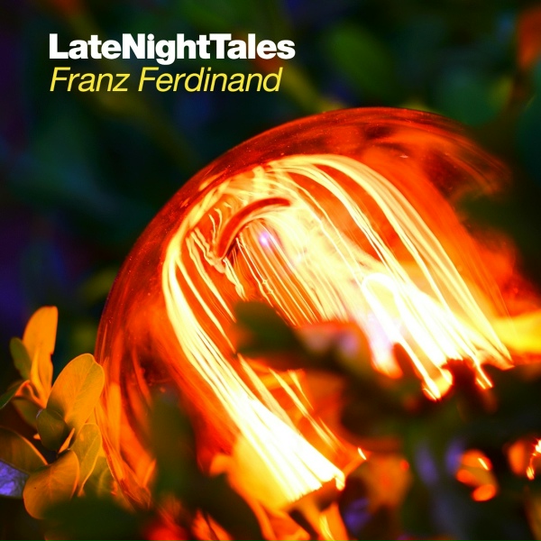 Обложка: Franz Ferdinand - Late Night Tales: Franz Ferdinand