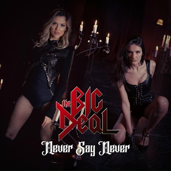 Обложка: The Big Deal - Never Say Never