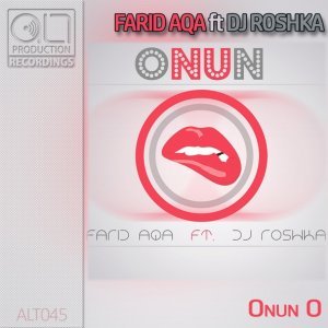 Обложка: Farid Aqa feat. DJ Roshka - Onun O