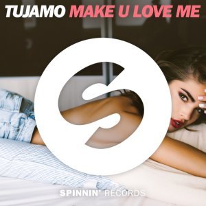 Обложка: Tujamo - Make U Love Me