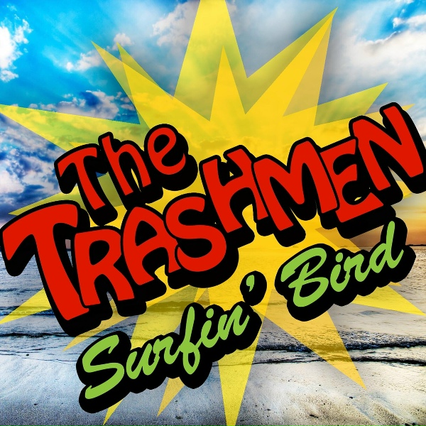 Обложка: The Trashmen - Surfin' Bird