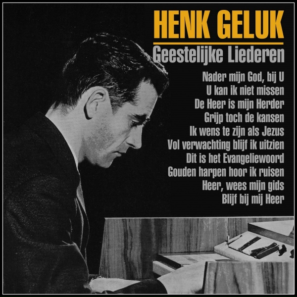 Обложка: Henk Geluk - De Heer kent al de zijnen